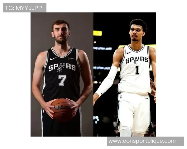 文班亚马信心满满科内特加盟助力球队成联盟顶级护框防线